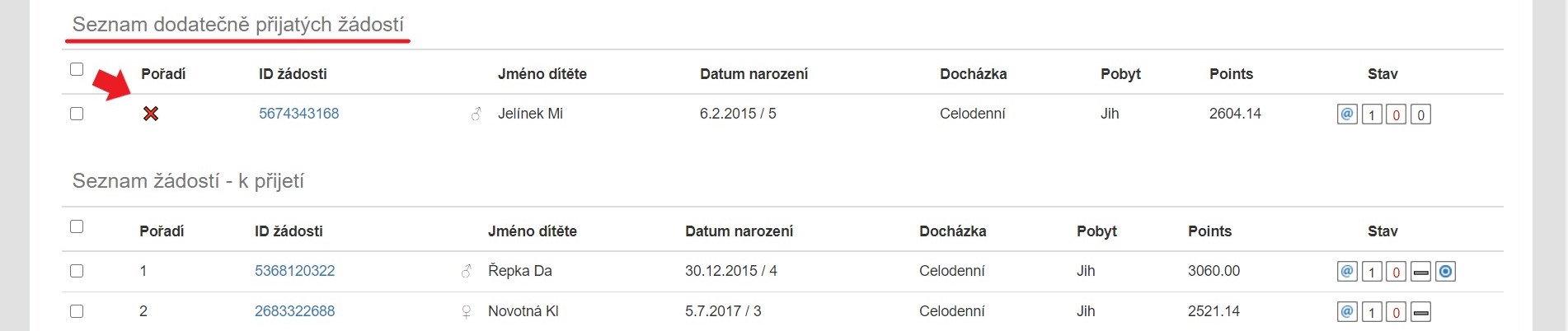křížek v seznamu žádostí se objeví u dodatečných přijetí